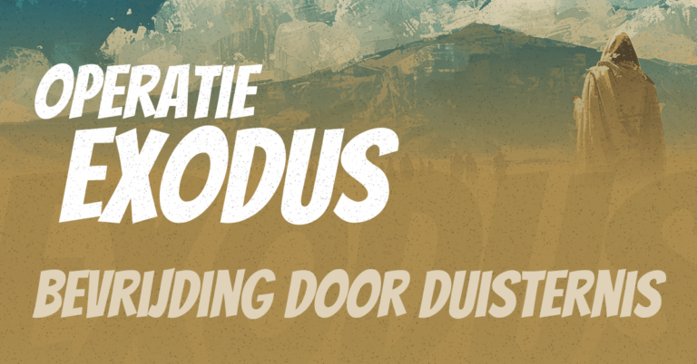 Operatie Exodus · Bevrijding door duisternis